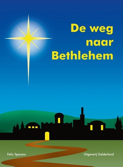 Afbeelding van De weg naar Bethlehem
