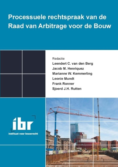 Afbeelding van Processuele rechtspraak van de raad van arbitrage voor de bouw