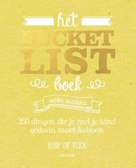 Afbeelding van Bucketlist Het Bucketlist Boek voor ouders