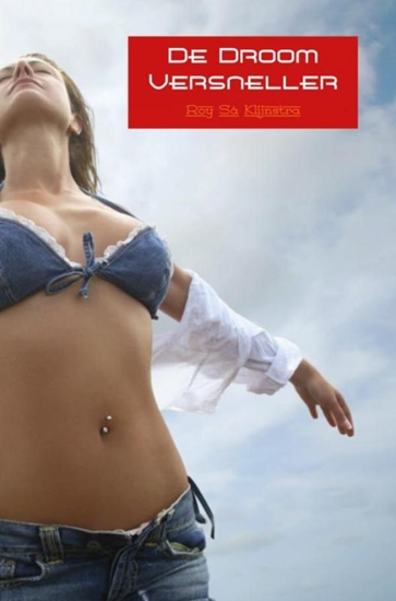 Afbeelding van De droom versneller