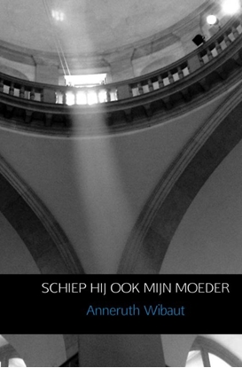 Afbeeldingen van Schiep hij ook mijn moeder