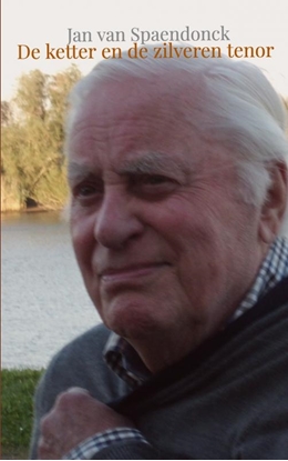 Afbeeldingen van De ketter en De zilveren tenor