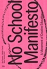 Afbeelding van No School Manifesto