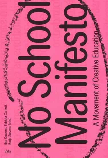 Afbeelding van No School Manifesto