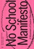 Afbeelding van No School Manifesto