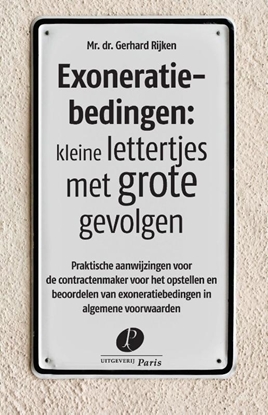 Afbeeldingen van Exoneratiebedingen: kleine lettertjes met grote gevolgen