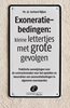 Afbeelding van Exoneratiebedingen: kleine lettertjes met grote gevolgen