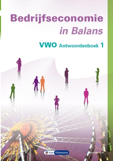 Afbeelding van Bedrijfseconomie in Balans vwo antwoordenboek 1