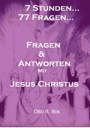 Afbeeldingen van 7 Stunden...77 Fragen...