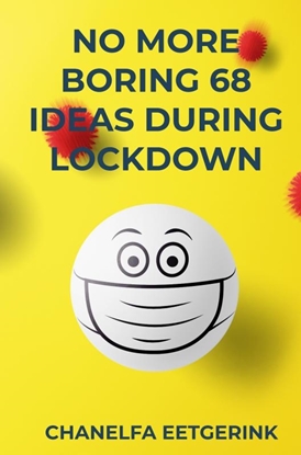 Afbeeldingen van NO MORE BORING 68 IDEAS DURING LOCKDOWN