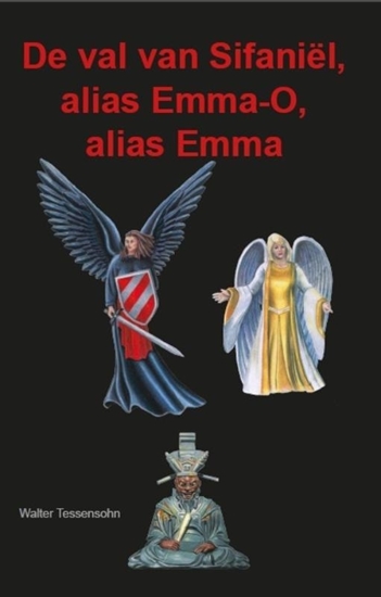 Afbeelding van De val van Sifaniël, alias Emma-O, alias Emma