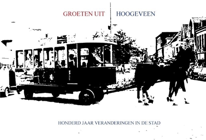 Afbeeldingen van Groeten uit Hoogeveen