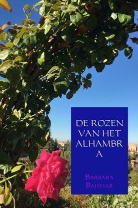Afbeeldingen van DE ROZEN VAN HET ALHAMBRA