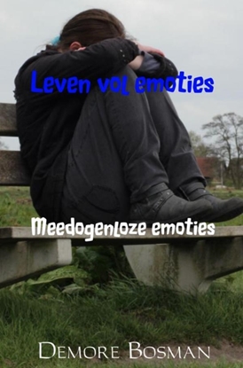 Afbeeldingen van Leven vol emoties Meedogenloze emoties