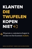 Afbeelding van Klanten die twijfelen kopen niet
