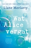 Afbeelding van Wat Alice vergat