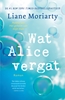 Afbeelding van Wat Alice vergat