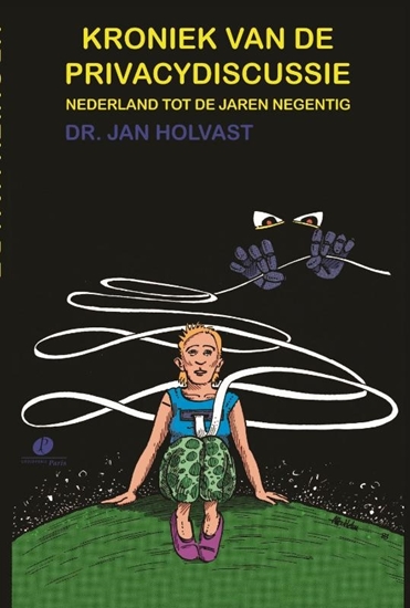 Afbeelding van Kroniek van de Privacydiscussie