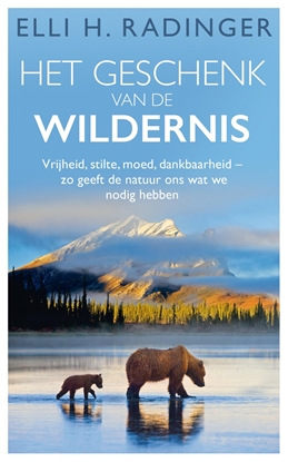 Afbeeldingen van Het geschenk van de wildernis