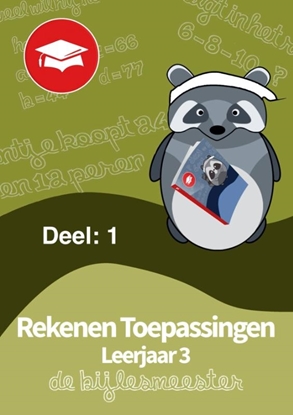 Afbeeldingen van Oefenboeken De Bijlesmeester Rekenen Toepassingen Leerjaar 3. Deel 1