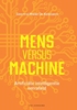 Afbeelding van Mens versus machine