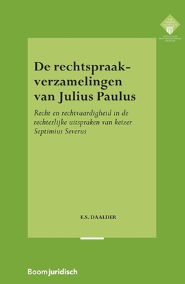 Afbeeldingen van E.M. Meijers Instituut voor Rechtswetenschappelijk Onderzoek De rechtspraakverzamelingen van Julius Paulus