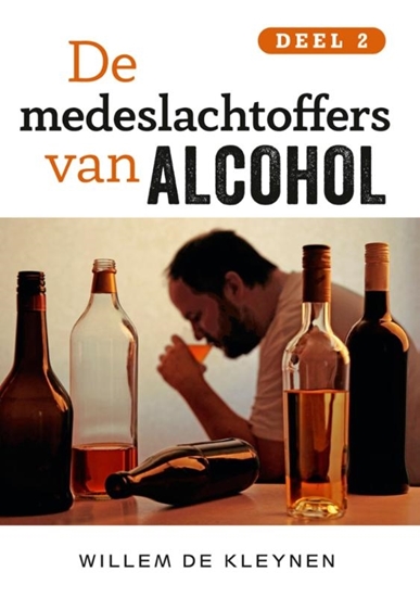 Afbeelding van Deel 2 De medeslachtoffers van alcohol deel 2