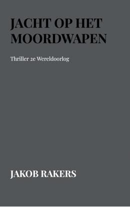 Afbeeldingen van Jacht op het Moordwapen
