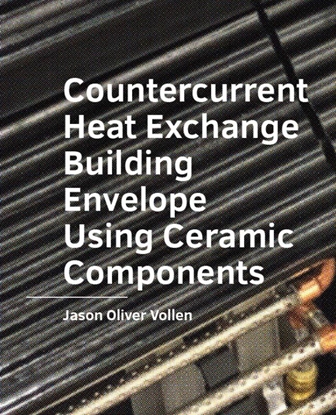 Afbeeldingen van A+BE Architecture and the Built Environment Countercurrent Heat Exchange Building Envelope Using Ceramic Components