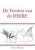 Afbeelding van De Feesten van de HEERE