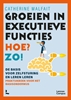 Afbeelding van Groeien in executieve functies. Hoe? Zo!
