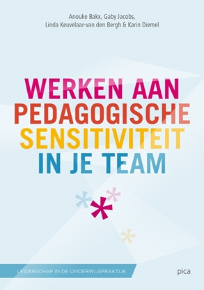 Afbeeldingen van Leiderschap in de onderwijspraktijk Werken aan pedagogische sensitiviteit in je team