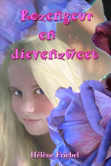 Afbeelding van Hello chicklit Rozengeur en dievenzweet