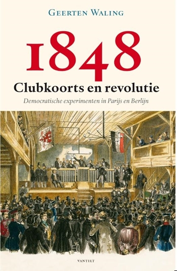 Afbeelding van 1848 – Clubkoorts en revolutie