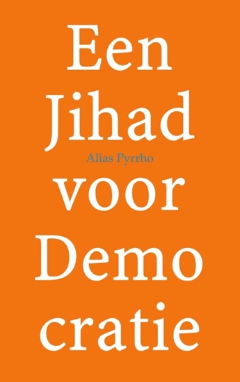 Afbeelding van Een Jihad voor Demo cratie