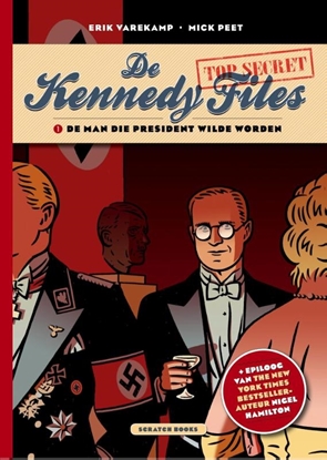 Afbeeldingen van De Kennedy Files De man die president wilde worden