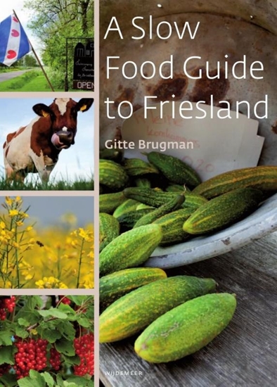 Afbeelding van A slow food guide to Friesland