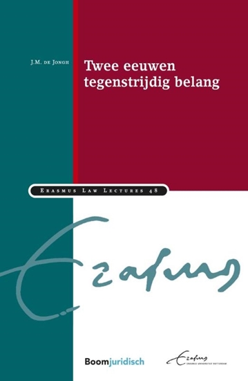 Afbeelding van Erasmus Law Lectures Twee eeuwen tegenstrijdig belang