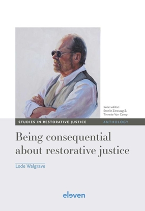 Afbeeldingen van Studies in Restorative Justice Being consequential about restorative justice