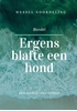 Afbeelding van Ergens blafte een hond