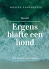 Afbeelding van Ergens blafte een hond