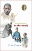 Afbeelding van Historische reeks De strijd tegen de slavernij