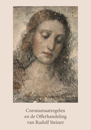 Afbeeldingen van Coronamaatregelen en de Offerhandeling van Rudolf Steiner