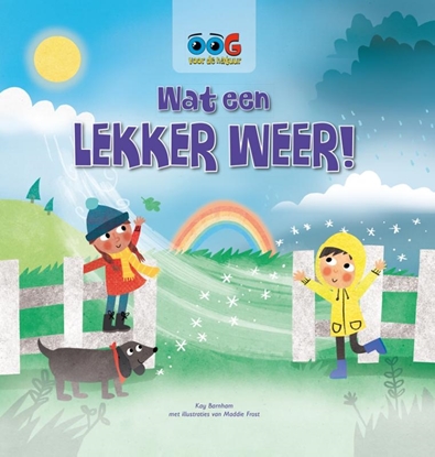 Afbeeldingen van Oog voor de natuur Wat een lekker weer!