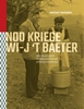 Afbeelding van Noo kriege wi-j 't baeter