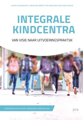 Afbeeldingen van Leiderschap in de onderwijspraktijk Integrale kindcentra