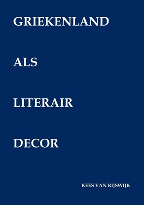 Afbeeldingen van Griekenland als literair decor