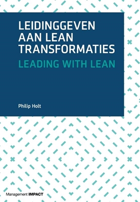 Afbeeldingen van Leidinggeven aan lean transformaties