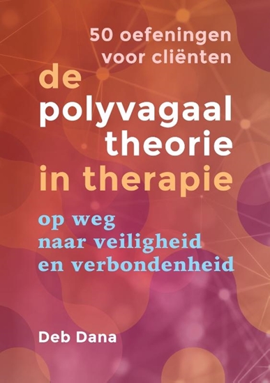 Afbeelding van De polyvagaaltheorie in therapie 50 oefeningen voor cliënten