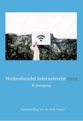 Afbeeldingen van Wettenbundel Internetrecht Wettenbundel Internetrecht 2019